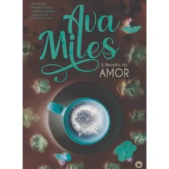 A Receita Do Amor de Ava Miles