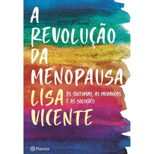 A Revolução da Menopausa de Lisa Vicente