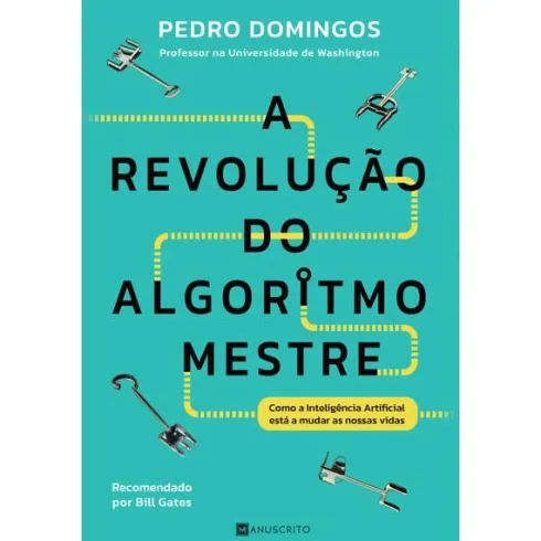 A Revolução do Algoritmo-Mestre