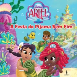 Ariel 2 - A Festa do Pijama sem Fim de Disney