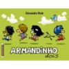 Armandinho Dois (Livro de Bolso) de Alexandre Beck