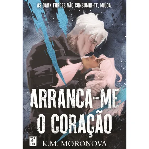 Arranca-Me O Coração de K.M. Moronova