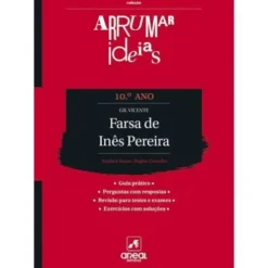 Arrumar Ideias - Farsa de Inês Pereira - Gil Vicente - 10.º Ano
