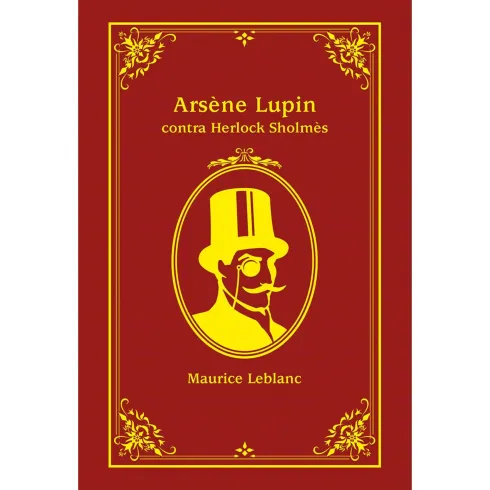 Arsène Lupin Contra Herlock Sholmès de Maurice Leblanc de Maurice Leblanc