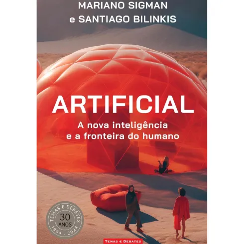 Artificial - A Nova de Mariano Sigman e Santiago Bilinkis