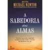 A Sabedoria das Almas de Instituto Michael Newton