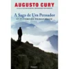A Saga de Um Pensador de Augusto Cury