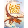 Asas de Fogo - A Profecia dos Dragonetes de Tui T. Sutherland - Livro 1
