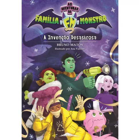 As Aventuras da Família Monstro Nº 1 - A Invenção Desastrosa de Bruno Matos