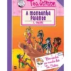 As Aventuras das Tea Sisters N.º 3 de Tea Stilton - A Montanha Falante - 1.ª Parte