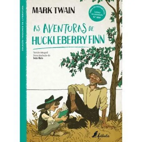 As Aventuras de Huckleberry Finn de Mark Twain - (2ª Edição)