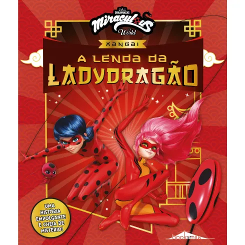 As Aventuras de Ladybug - Xangai: A Lenda da Ladydragão