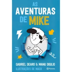 As Aventuras de Mike de Gabriel Dearo e Manu Digilio