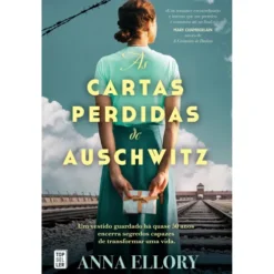 As Cartas Perdidas de Auschwitz de Anna Ellory
