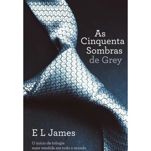 As Cinquenta Sombras de Grey (volume 1) de E. L. James