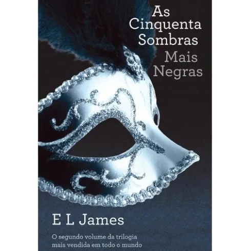 As Cinquenta Sombras Mais Negras (Volume 2) de E. L. James