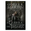 As Crónicas de Gelo e Fogo - A Guerra dos Tronos (volume 1) de George R. R. Martin