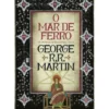As Crónicas de Gelo e Fogo 8 - O Mar de Ferro (Edição especial limitada) de George R. R. Martin