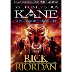 As Crónicas dos Kane - A Pirâmide Vermelha (volume 1) de Rick Riordan