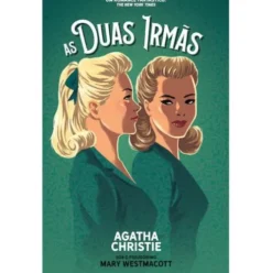 As Duas Irmãs de Mary Westmacott