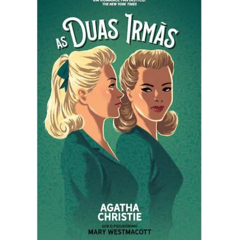 As Duas Irmãs de Mary Westmacott