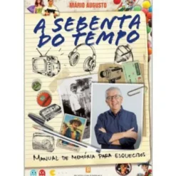 A Sebenta do Tempo de Mário Augusto