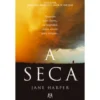 A Seca de Jane Harper