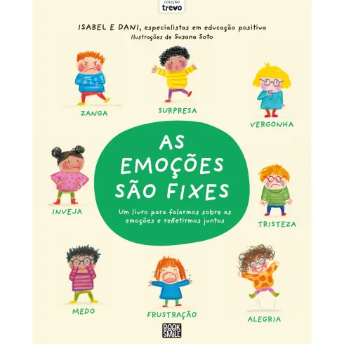 As Emoções São Fixes! de Isabel Cuesta E Daniel Pérez