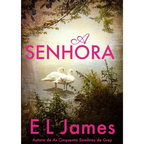 A Senhora de E. L. James