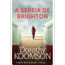 A Sereia de Brighton de Dorothy Koomson