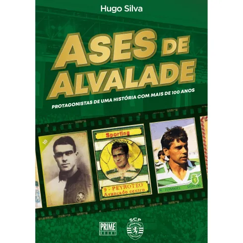 Ases de Alvalade de Hugo Silva