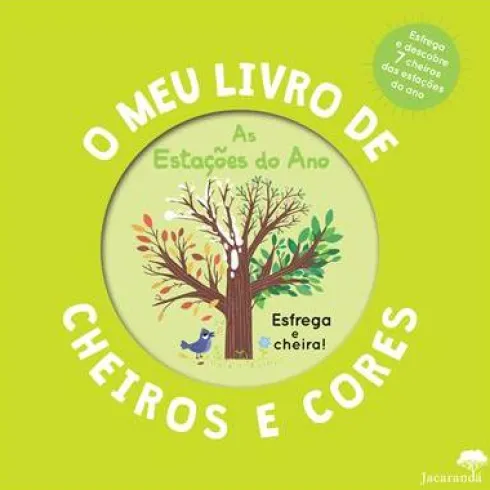 As Estações do Ano - o Meu Livro de Cheiros e Cores