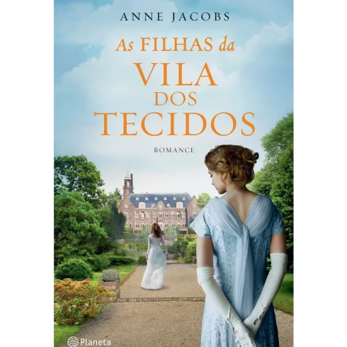 As Filhas da Vila dos Tecidos de Anne Jacobs