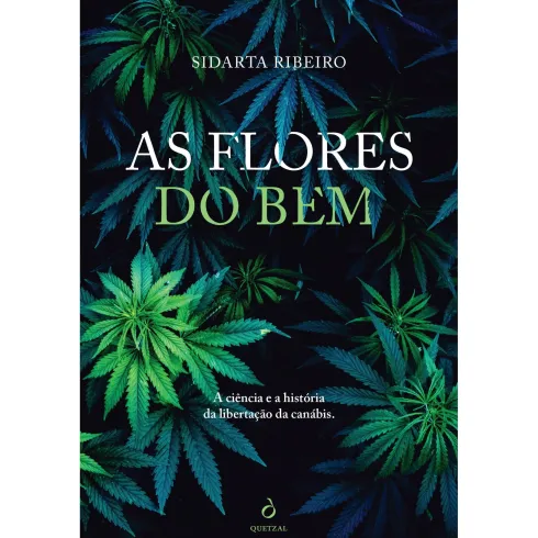As Flores Do Bem de Sidarta Ribeiro