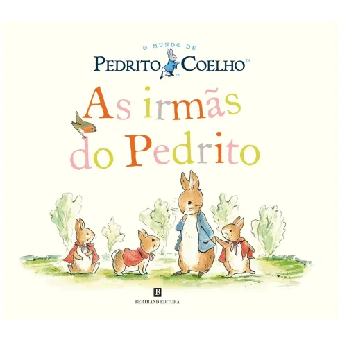 As Irmãs Do Pedrito - Pedrito Coelho de Beatrix Potter