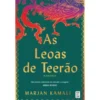 As Leoas de Teerão de Marjan Kamali;
