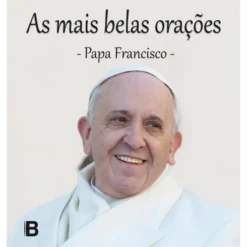 As Mais Belas Orações I - Papa Francisco (Livro de Bolso) de Bookout