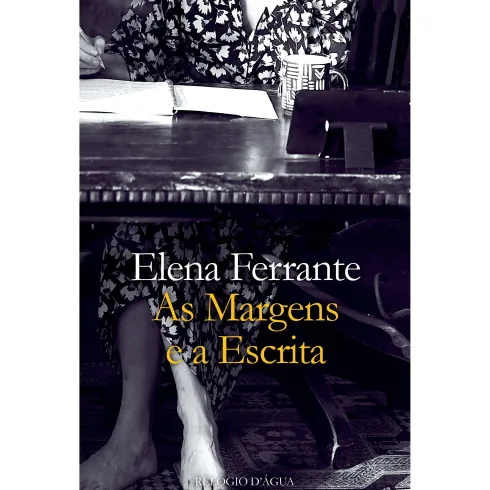 As Margens e a Escrita de Elena Ferrante