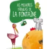 As Melhores Fábulas de La Fontaine de Ana Oom