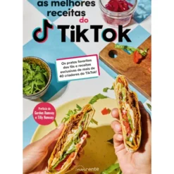 As Melhores Receitas do TikTok de TikTok - Os Pratos Favoritos dos Fãs e Receitas Exclusivas de Mais de 40 Criadores do TikTok!