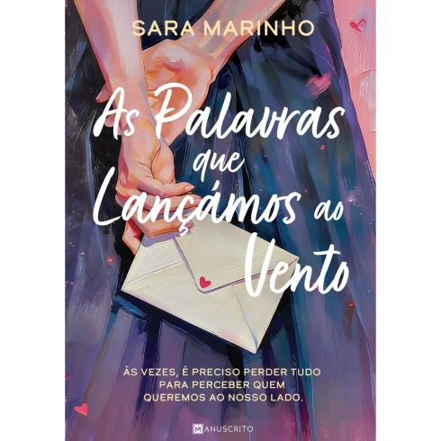 As Palavras Que Lançámos Ao Vento de Sara Marinho