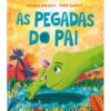 As Pegadas do Pai de Michelle Robinson e Paddy Donnelly