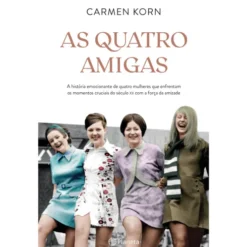 As Quatro Amigas de Carmen Korn