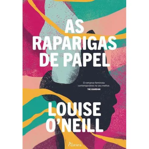 As Raparigas de Papel de Louise O'Neill