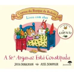 A Sr.ª Arganaz Está Constipada de Julia Donaldson E Axel Scheffler