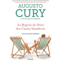 As Regras de Ouro dos Casais saudáveis de Augusto Cury
