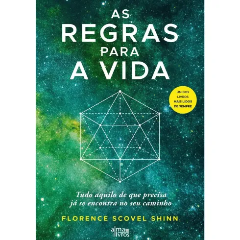 As Regras Para A Vida de Florence Scovel Shinn