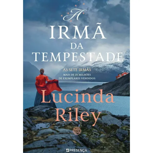 As Sete Irmãs - A Irmã da Tempestade de Lucinda Riley