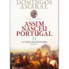 Assim Nasceu Portugal - A Vitória do Imperador (livro 2) de Domingos Amaral