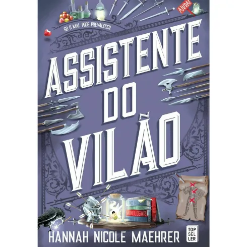 Assistente do Vilão de Hannah Nicole Maehrer